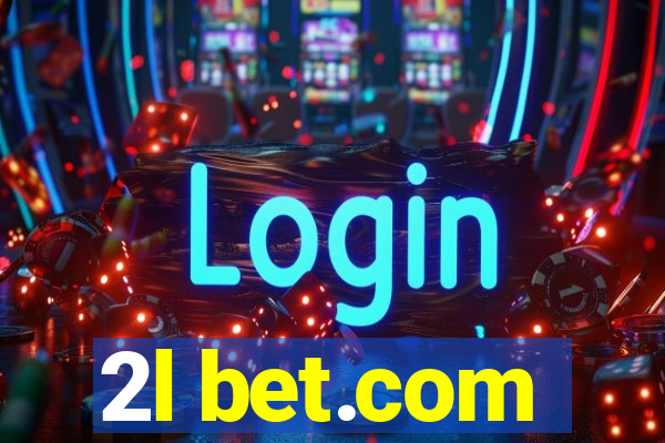 2l bet.com